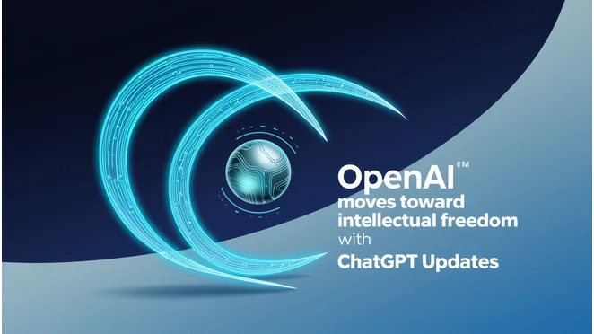 OpenAI Moves Toward Intellectual Freedom with ChatGPT Updates